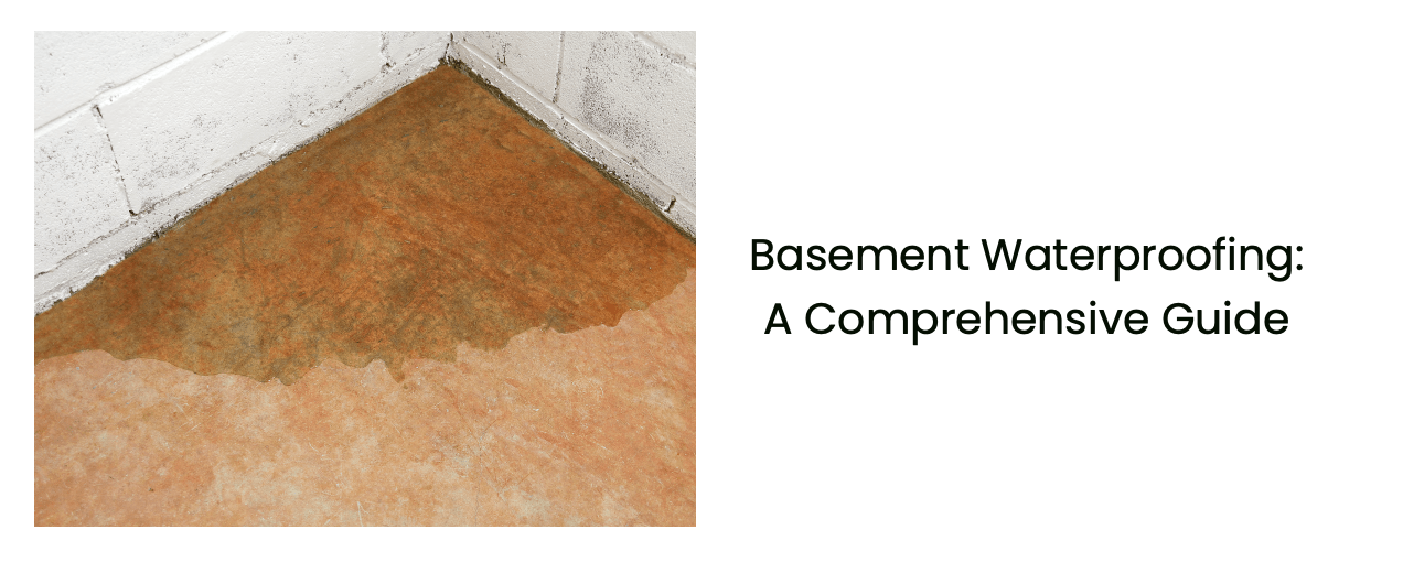 Guide to Basement Waterproofing